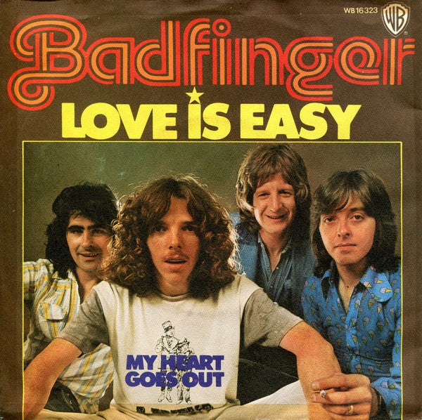 Badfinger : Love Is Easy (7")