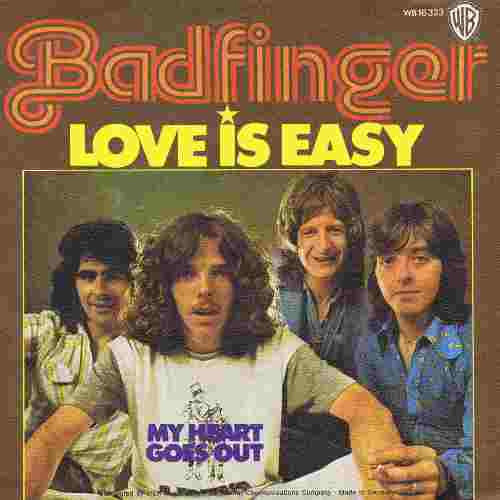 Badfinger : Love Is Easy (7")