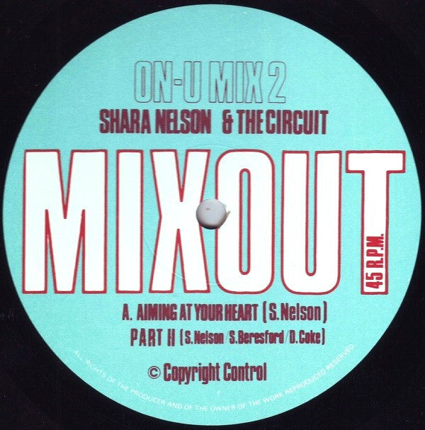 Shara Nelson & The Circuit : Aiming At Your Heart (12")