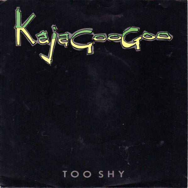Kajagoogoo : Too Shy (7", Single)