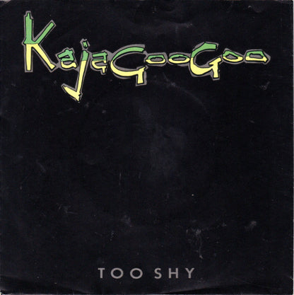 Kajagoogoo : Too Shy (7", Single)