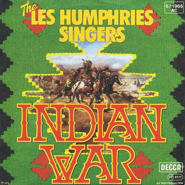 The Les Humphries Singers* : Indian War (7", Single)