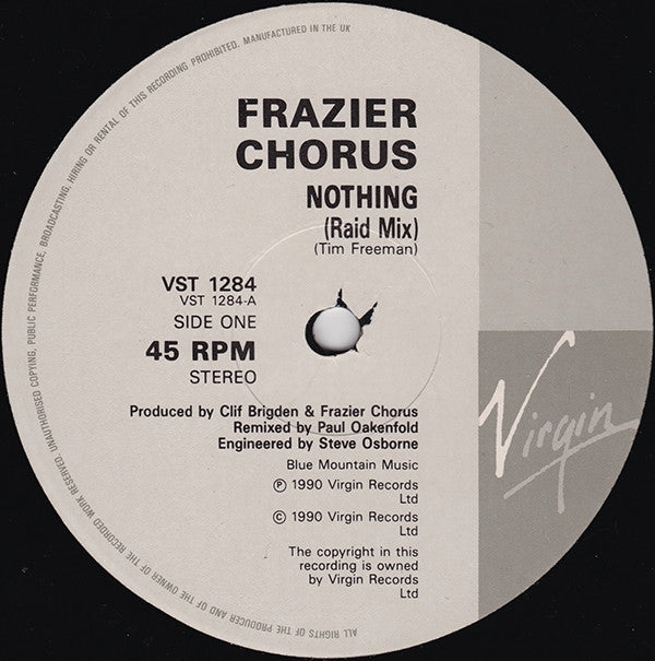 Frazier Chorus : Nothing (Paul Oakenfold Mixes) (12")