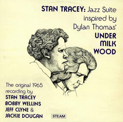 Stan Tracey* : Jazz Suite (Inspired By Dylan Thomas' Under Milk Wood) (LP, Album, RE)