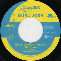 Guru Josh : Infinity (1990's...Time For The Guru) (7", Single)
