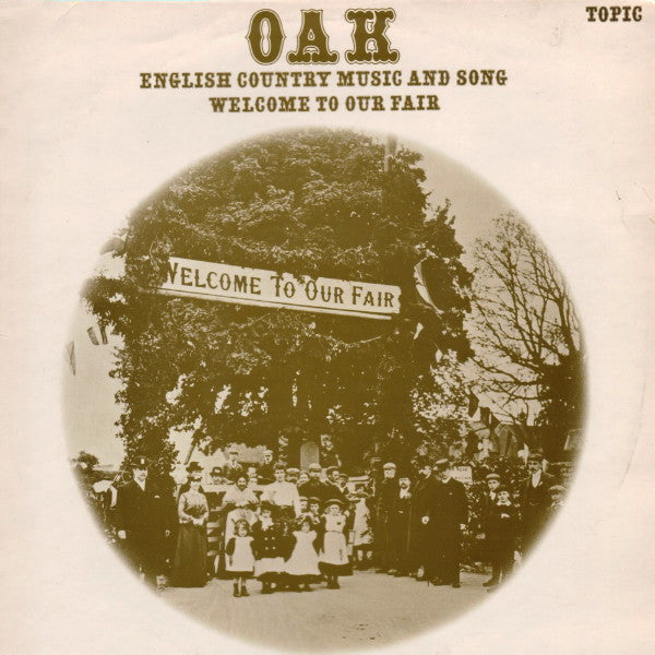 Oak (12) : Welcome To Our Fair (LP, Album)