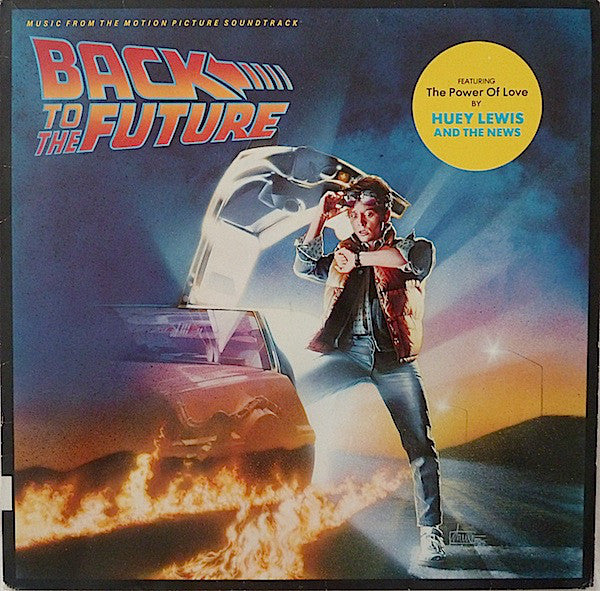 Various : Back To The Future - Music From The Motion Picture Soundtrack (LP, Album)
