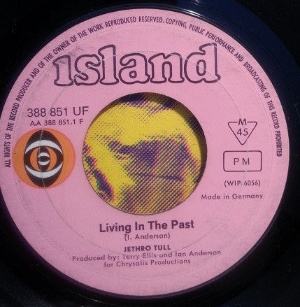 Jethro Tull : Living In The Past / Driving Song (7", Single, Mono)