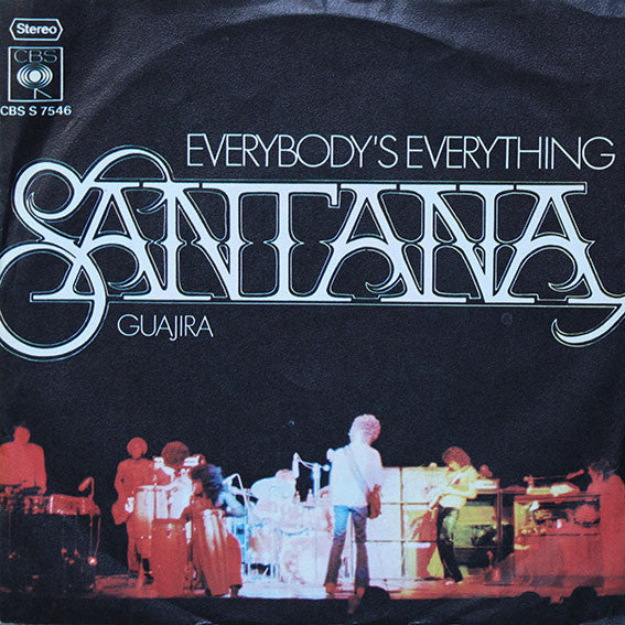 Santana : Everybody's Everything / Guajira (7", Single)