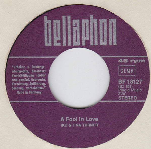 Ike & Tina Turner : A Fool In Love / You Don't Love Me No More (7", Single)