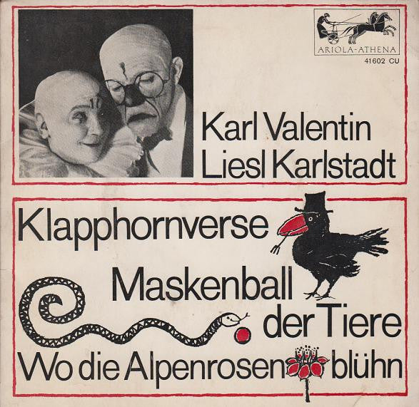 Karl Valentin & Liesl Karlstadt : Klapphornverse / Maskenball Der Tiere / Wo Die Alpenrosen Blühn (7")