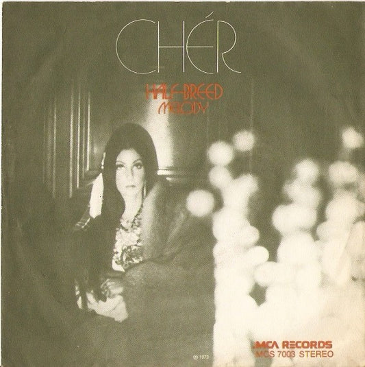 Cher : Half-Breed (7", Single)