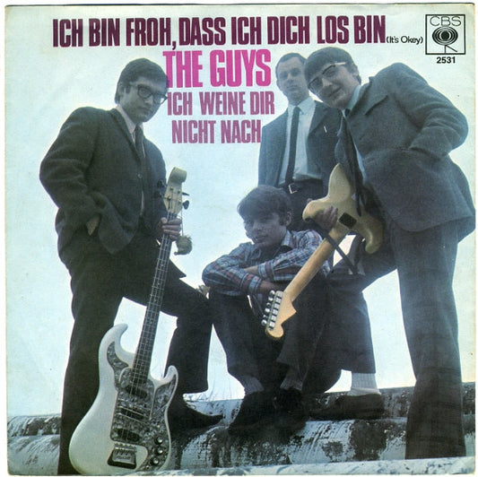 The Guys (4) : Ich Bin Froh, Dass Ich Dich Los Bin (It's Okay) (7", Single)