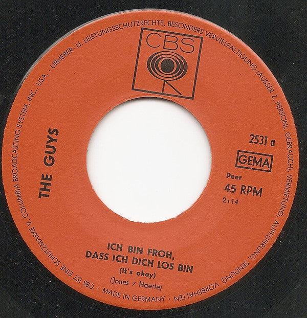 The Guys (4) : Ich Bin Froh, Dass Ich Dich Los Bin (It's Okay) (7", Single)