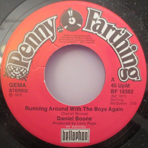 Daniel Boone : Running Around With The Boys Again / Singing Backing Vocal With A Rock'n'Roll Band (7", Single)