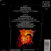 2 Unlimited : Workaholic (7", Single)