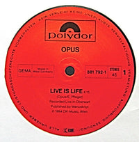 Opus : Live Is Life (12", Maxi)