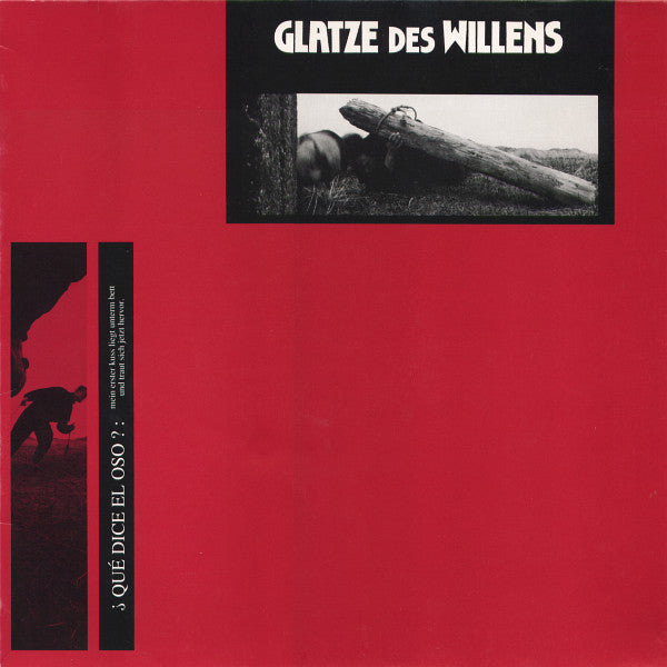 Glatze Des Willens : ¿Qué Dice El Oso? (LP, Album)