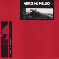 Glatze Des Willens : ¿Qué Dice El Oso? (LP, Album)