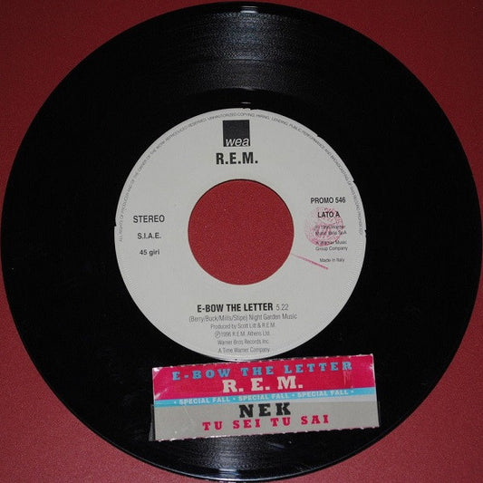 R.E.M. / Nek : E-Bow The Letter / Tu Sei, Tu Sai (7", Promo)