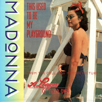 Madonna : This Used To Be My Playground (7", Single, Lar)