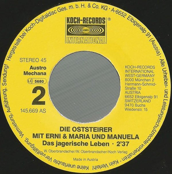 Die Oststeirer Mit Erni & Maria Und Manuela* : Oma, Oma, Omama / Das Jagerische Leben (7", Single)