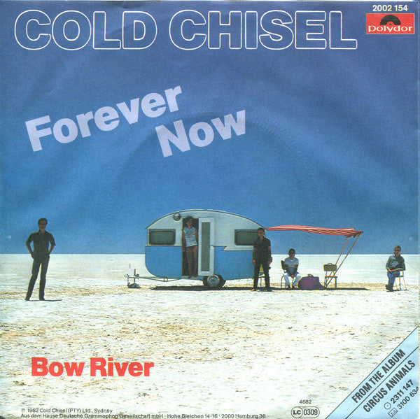 Cold Chisel : Forever Now (7", Single)
