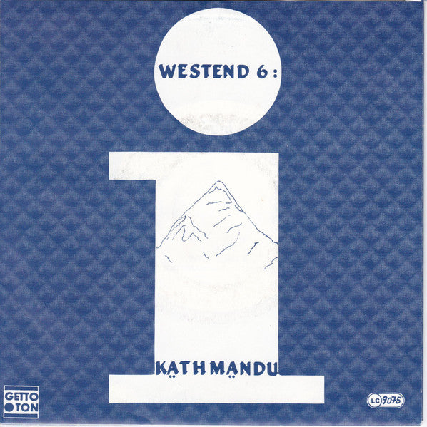 Westend 6 : Kathmandu (7")