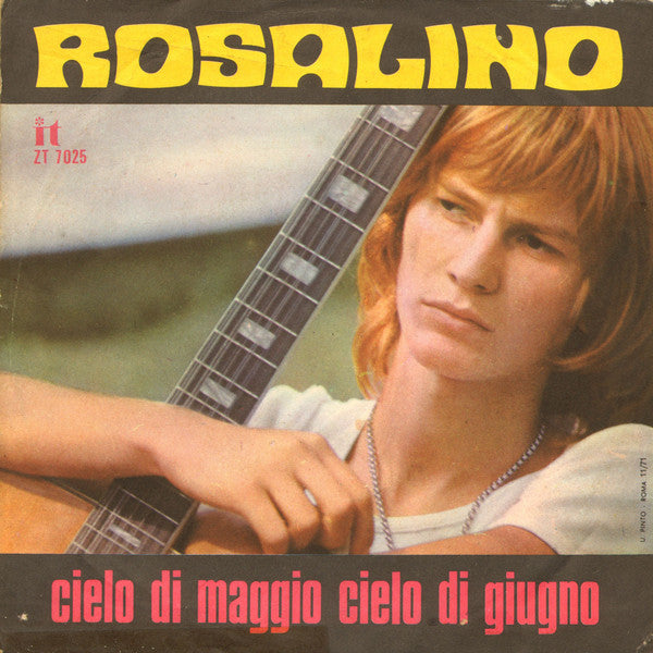 Rosalino* : Figlio Mio Padre Mio (7")