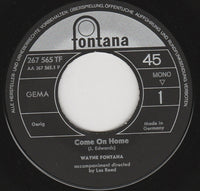 Wayne Fontana : Come On Home (7", Single, Mono)