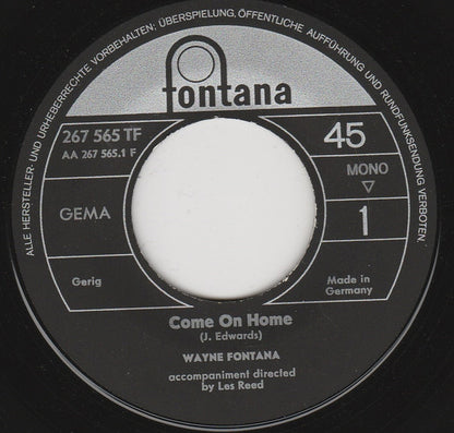 Wayne Fontana : Come On Home (7", Single, Mono)