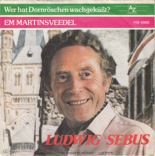 Ludwig Sebus : Wer Hat Dornrösschen Wachgeküßt? (7", Single)