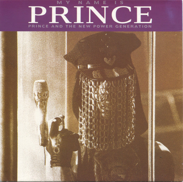 Prince And The New Power Generation : My Name Is Prince (7", Single, Lar)