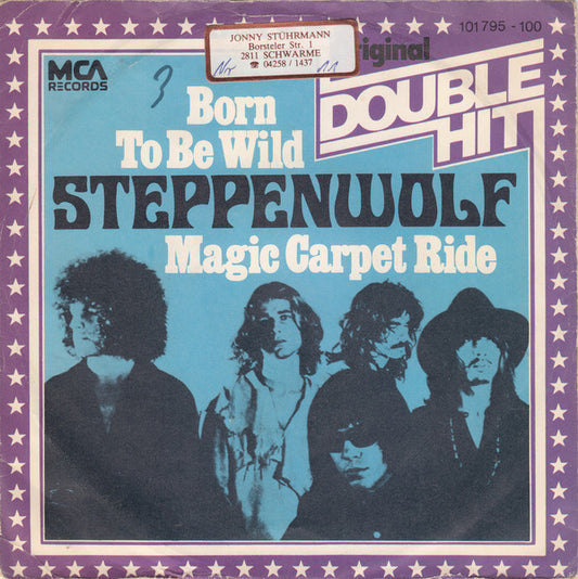 Steppenwolf : Born To Be Wild / Magic Carpet Ride (7", Single)