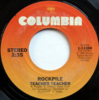 Rockpile : Teacher Teacher / Fool Too Long (7", Single)