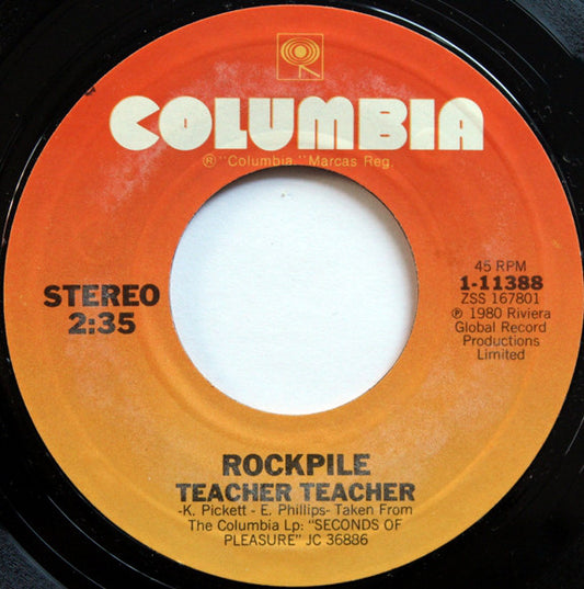 Rockpile : Teacher Teacher / Fool Too Long (7", Single)