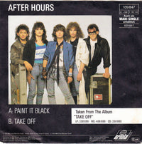 After Hours (5) : Paint It Black (7", Single)