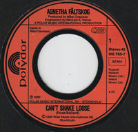 Agnetha Fältskog : Can't Shake Loose / To Love (7", Single)