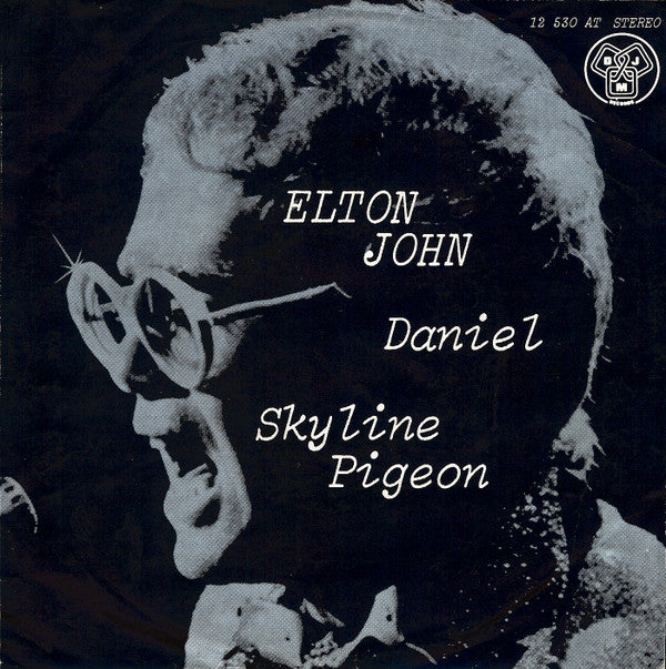 Elton John : Daniel / Skyline Pigeon (7", Single)