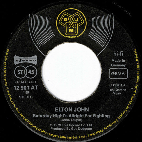 Elton John : Saturday Night's Alright For Fighting / Jack Rabbit (7", Single)