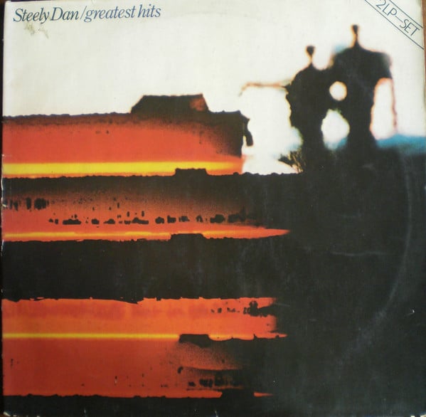 Steely Dan : Greatest Hits (1972-1978) (2xLP, Comp)