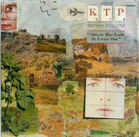 KTP* : Never Too Late To Love You (7", Single)