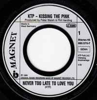 KTP* : Never Too Late To Love You (7", Single)