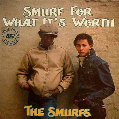 The Smurfs : Smurf For What It's Worth (12", Maxi)