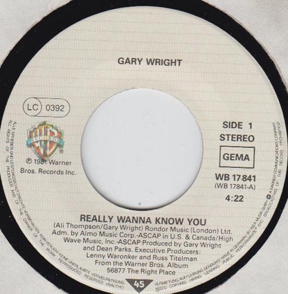Gary Wright : Really Wanna Know You (7", Single)