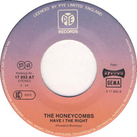 The Honeycombs / The Searchers : Have I The Right / Needles And Pins (7", Single)