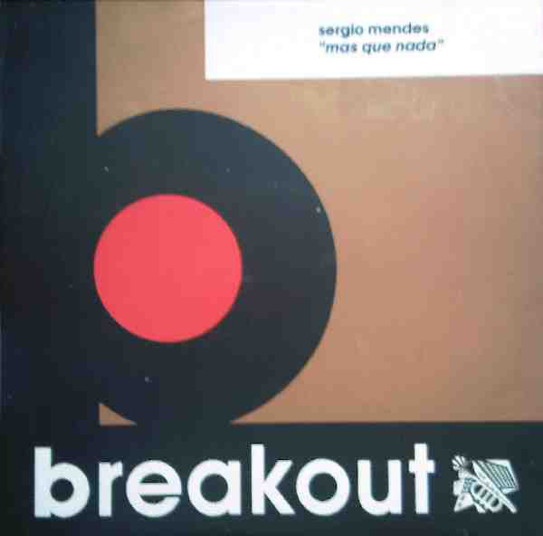 Sérgio Mendes : Mas Que Nada (12")