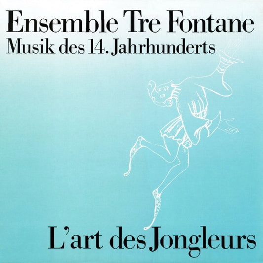 Ensemble Tre Fontane : L'Art Des Jongleurs (LP, Album)