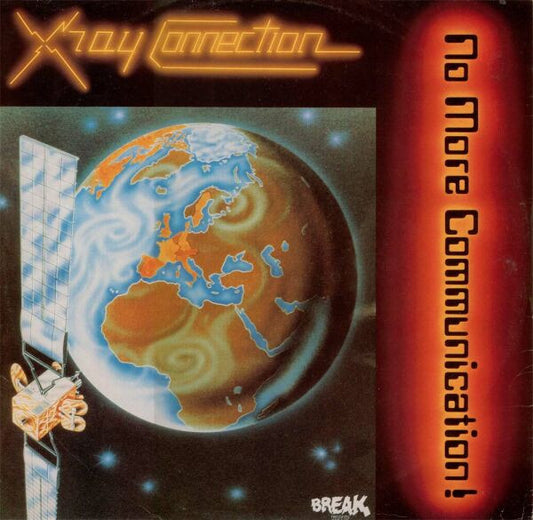 X Ray Connection* : No More Communication (12")