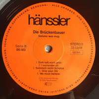 Die Brückenbauer : Komme Was Mag (LP, Album)